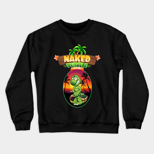 The Naked Turtle Bar & Grill Crewneck Sweatshirt by Dauberman Graphic Design